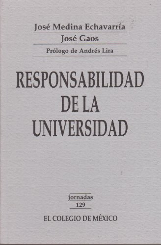 Imagen de archivo de Responsabilidad de la Universidad [Paperback] by Jos Medina Echeverra a la venta por Iridium_Books