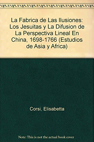 9789681211257: La fabrica de las ilusiones / The factory of illusions