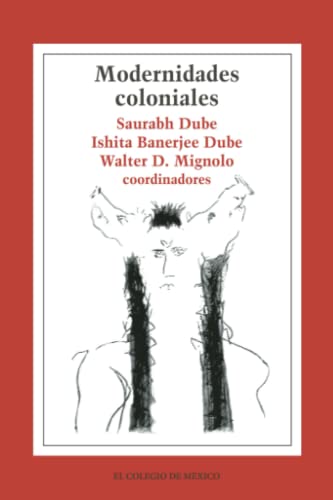 Stock image for Modernidades coloniales for sale by MARCIAL PONS LIBRERO
