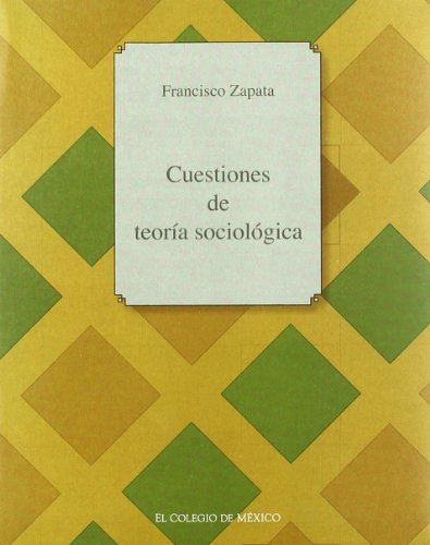 Imagen de archivo de Cuestiones de teora sociolgica a la venta por Librera Juan Rulfo -FCE Madrid