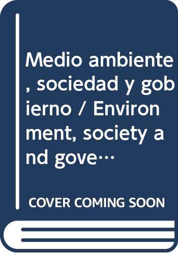 Imagen de archivo de Medio ambiente, sociedad y gobierno: la cuestin institucional. a la venta por Librera Juan Rulfo -FCE Madrid