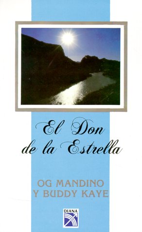 El Don de la Estrella (Spanish Edition) (9789681301019) by Og Mandino; Buddy Kaye