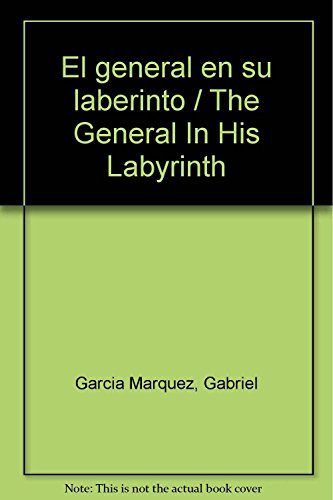Beispielbild fr El General en su Laberinto (Spanish Edition) zum Verkauf von Wonder Book