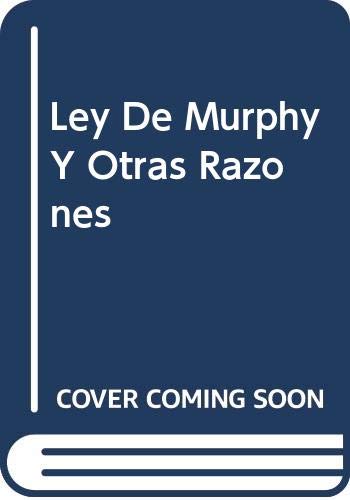 Imagen de archivo de Ley De Murphy Y Otras Razones (Spanish Edition) a la venta por ThriftBooks-Atlanta