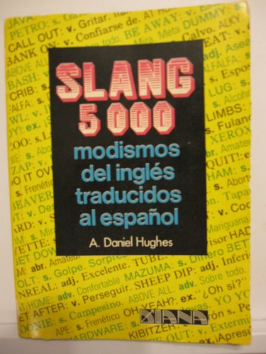 Stock image for Slang 5000 Modismos Del Ingles for sale by SecondSale