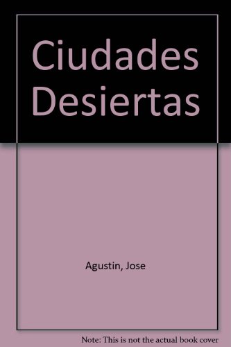 Stock image for Ciudades Desiertas for sale by Best and Fastest Books