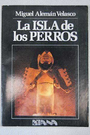 9789681314873: LA Isla De Los Perros