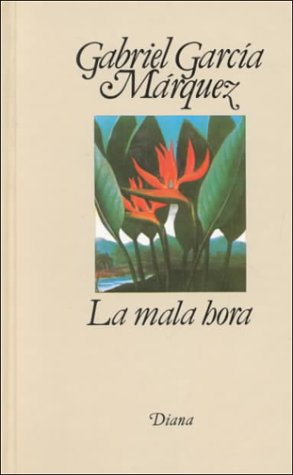 9789681315870: La mala hora (Spanish Edition)