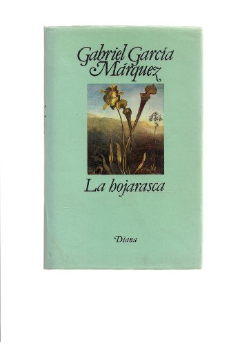 La Hojarasca (9789681315887) by Garcia Marquez, Gabriel