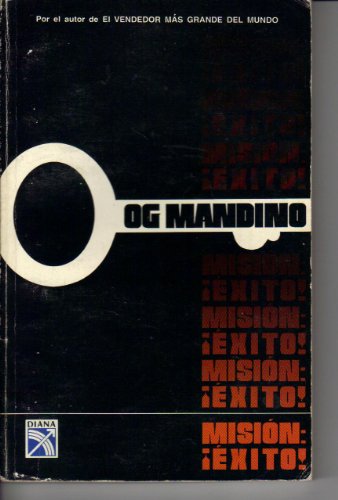 Mision: exito! (Spanish Edition) (9789681315948) by Og Mandino