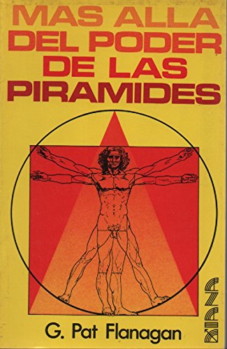 Stock image for MAS ALLA DEL PODER DE LAS PIRAMIDES for sale by David H. Gerber Books (gerberbooks)