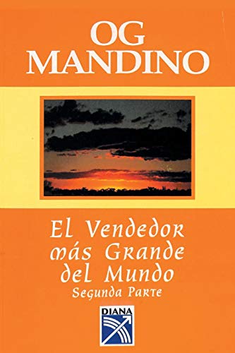 9789681318581: El Vendedor Mas Grande Del Mundo, Segunda Parte (Spanish Edition)