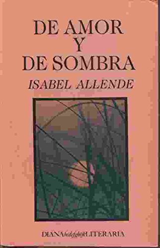 Stock image for De Amor y de Sombra (Spanish Edition) for sale by ThriftBooks-Dallas