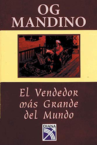 Stock image for EL VENDEDOR MAS GRANDE DEL MUNDO for sale by KALAMO LIBROS, S.L.