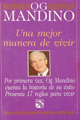 Stock image for Una mejor manera de vivir (Spanish Edition) for sale by Front Cover Books