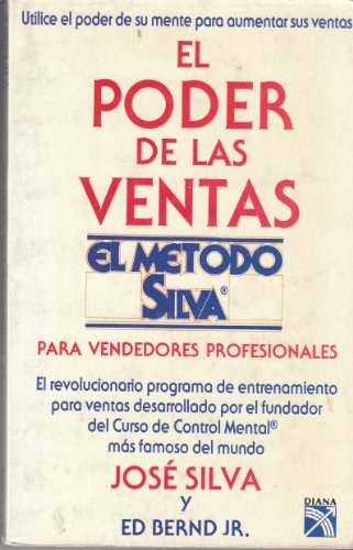 El Poder de las Ventas (El MÃ©todo Silva) (9789681323387) by JosÃ© Silva