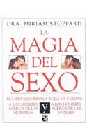 9789681323462: La Magia del sexo / The Magic of Sex