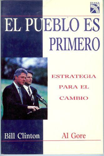 9789681323943: El Pueblo es Primero : Estrategia para el Cambio