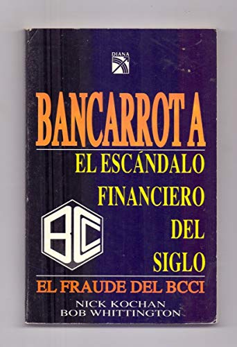 Stock image for Bancarrota - El Fraude del BCCI for sale by Mispah books