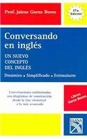 9789681325305: Conversando en Ingles = Conversing English (Coleccion Universo)
