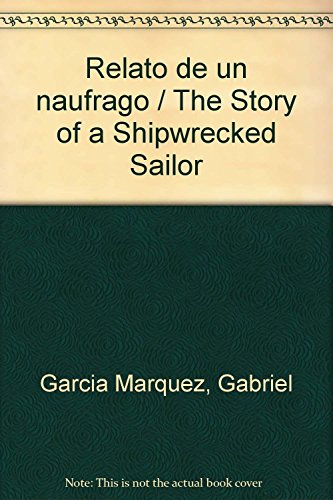 9789681326777: Relato de un naufrago / The Story of a Shipwrecked Sailor