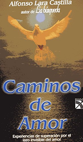 Beispielbild fr Caminos de amor / Way of Love (Spanish Edition) zum Verkauf von -OnTimeBooks-