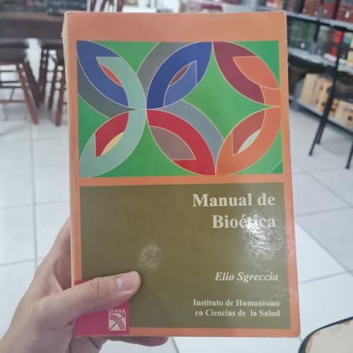 Manual de Bioetica (Spanish Edition) (9789681329204) by Sgreccia, Elio