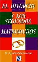 Imagen de archivo de El Divorcio y Segundos Matrimonios = Divorces and Second Marriages a la venta por ThriftBooks-Dallas