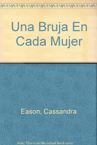 9789681333980: Una Bruja En Cada Mujer