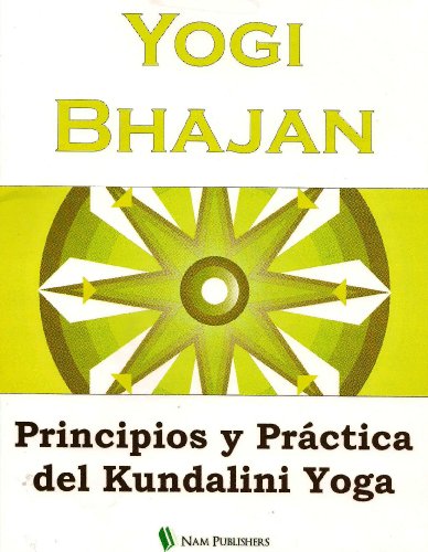 9789681334390: Kundalini yoga -principios y practicas