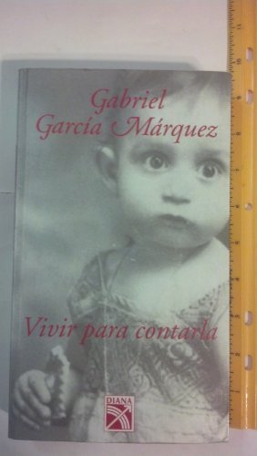 9789681336080: Vivir Para Contarla / To Live to Tell It (Spanish) (Spanish Edition)