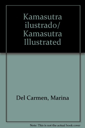 9789681338015: Kamasutra ilustrado/ Kamasutra Illustrated