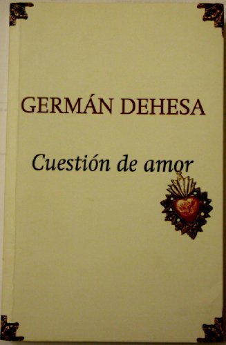 Stock image for Cuestion De Amor/ Love Matters (Spanish Edition) for sale by ThriftBooks-Atlanta