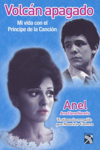 Stock image for Volcan Apagado-Mi Vida Con el Principe de la Cancion (Spanish Edition) for sale by Front Cover Books