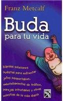 Stock image for Buda para tu vida (Spanish Edition) for sale by The Book Bin