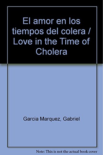 9789681343668: El amor en los tiempos del colera / Love in the Time of Cholera (Spanish Edition)