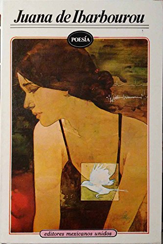 Poesia - Juana de Ibarbourou (Spanish Edition) - IBARBOUROU, JUANA ...