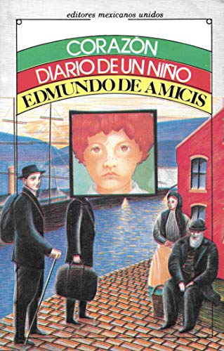 Stock image for Corazon: Diario De Un Nino (Spanish Edition) for sale by Once Upon A Time Books
