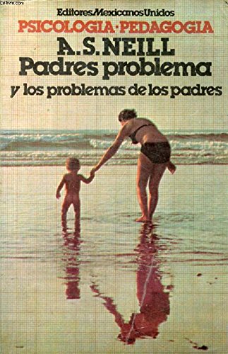 9789681500863: Padres problema y los problemas de los padres