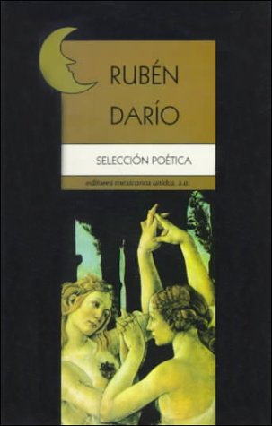 Imagen de archivo de Ruben Dario: Seleccion Poetica (Spanish Edition) a la venta por ThriftBooks-Atlanta