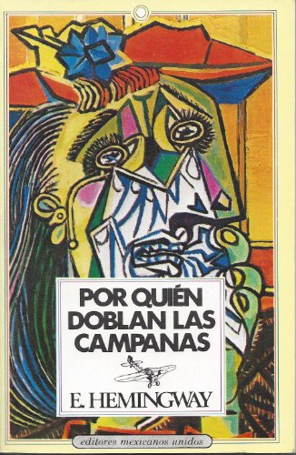 Imagen de archivo de Por Quien Doblan Los Campanas / for Whom the Bell Tolls (Spanish Edition) a la venta por ThriftBooks-Dallas