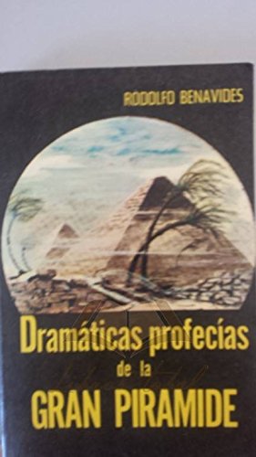 Imagen de archivo de Dramaticas profecias de la gran piramide a la venta por La Clandestina Books