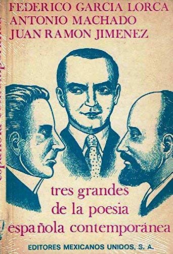 Stock image for Tres Grandes de La Poesia Espaola Contemporanea (Spanish Edition) for sale by HPB-Diamond