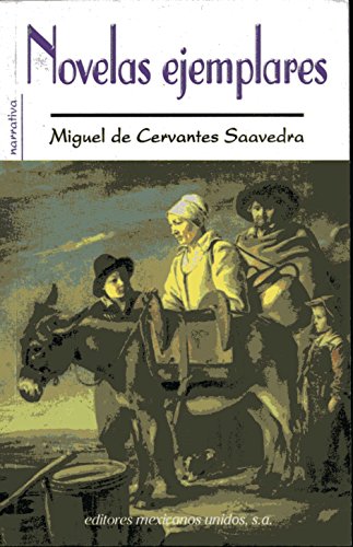 Imagen de archivo de Novelas Ejemplares (Spanish Edition) a la venta por Half Price Books Inc.