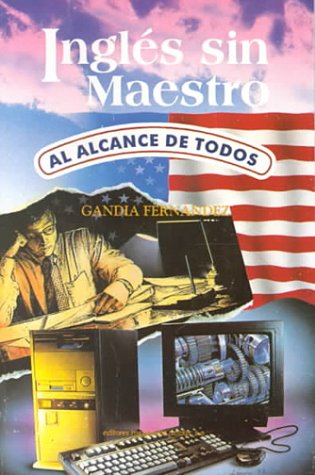 Stock image for Ingles Maestro al Alcance de Todos = English Without an Instructor for sale by ThriftBooks-Atlanta