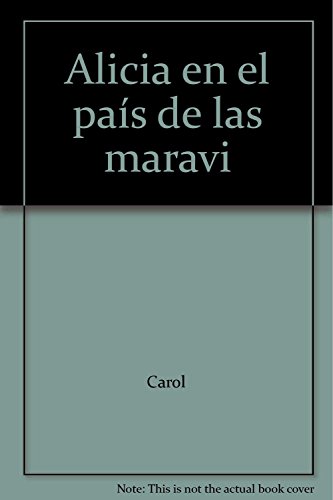 Alicia en el paÃ­s de las maravi (9789681508388) by Lewis Carroll