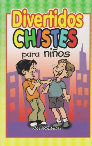 Beispielbild fr Divertidos chistes para ninos (Spanish Edition) zum Verkauf von medimops