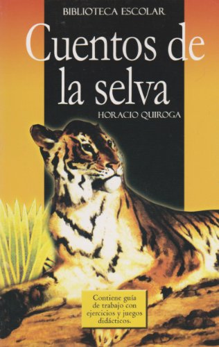 Beispielbild fr Cuentos de la selva- Biblioteca Escolar (Spanish Edition) zum Verkauf von medimops