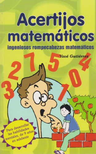 Imagen de archivo de Acertijos matematicos (Spanish Edition) [Paperback] by Yave Gutierrez a la venta por Iridium_Books