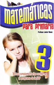 Stock image for Matematicas para primaria 3 (Spanish Edition) for sale by ThriftBooks-Atlanta